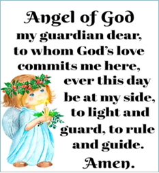 Guardian Angel Prayer - Angel of God, my guardian dear